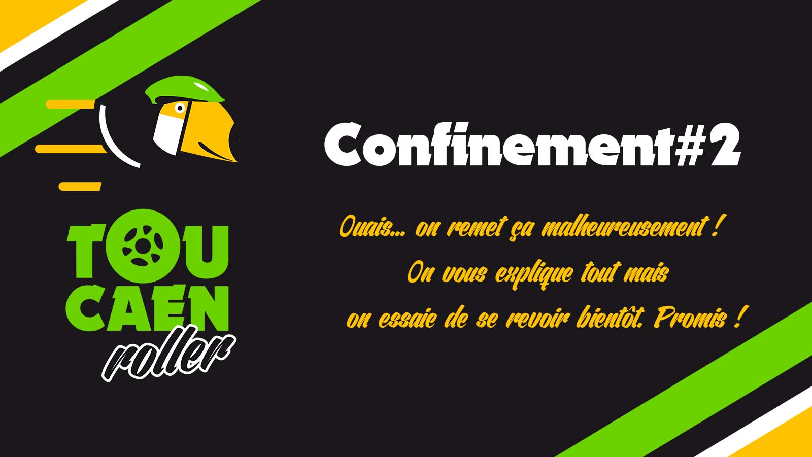 Confinement TouCaen Roller